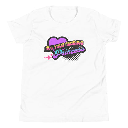 "Not Your Average Princess" Youth T-Shirt